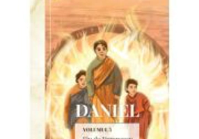 Daniel. Fiu de Dumnezeu. Volumul 5