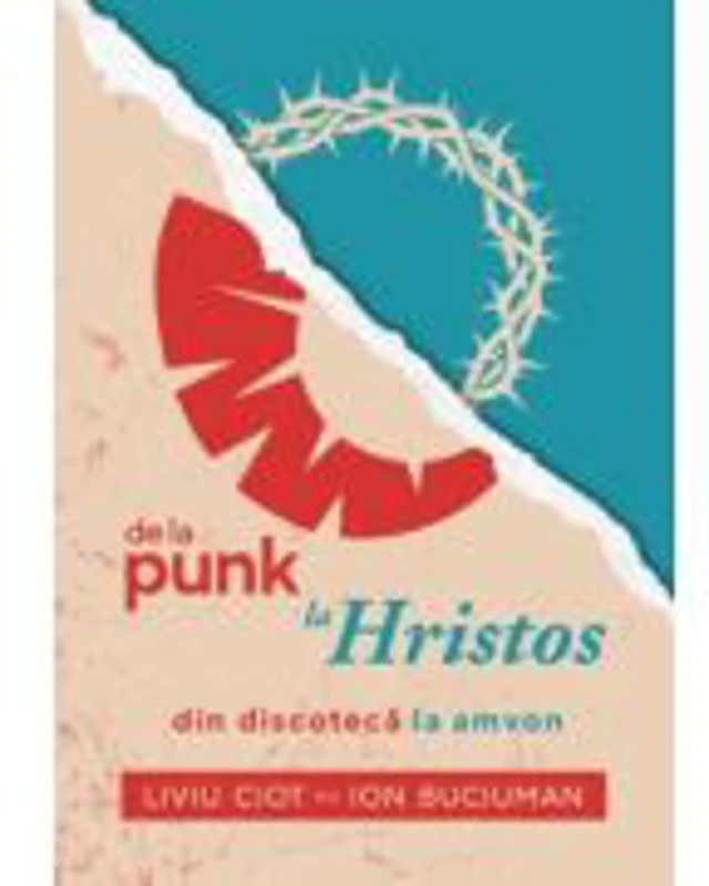De la punk la Hristos