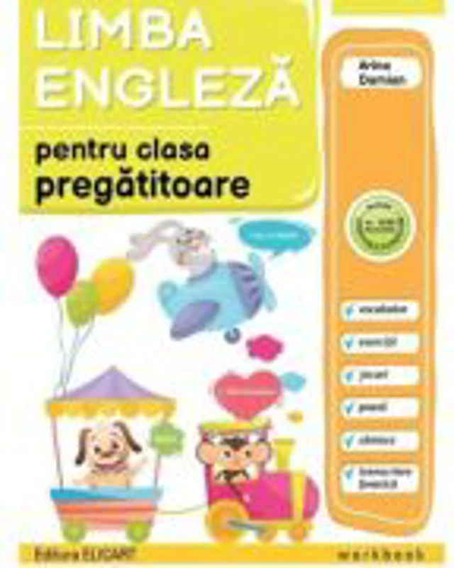 Limba engleza pentru clasa pregatitoare. Workbook - Arina Damian