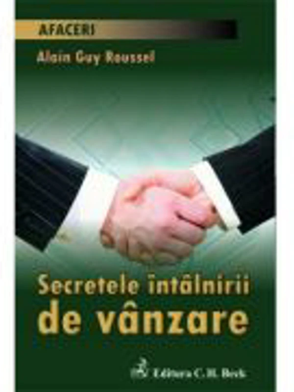 Secretele intalnirii de vanzare - Alain Guy Roussel