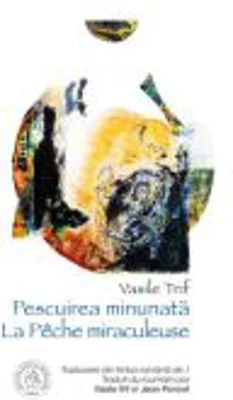 Pescuirea minunata / La Peche miraculeuse - Vasile Trif