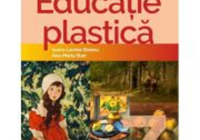 Educatie plastica. Manual pentru clasa a 7-a - Ioana-Lavinia Streinu