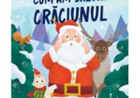 Cum am salvat Craciunul
