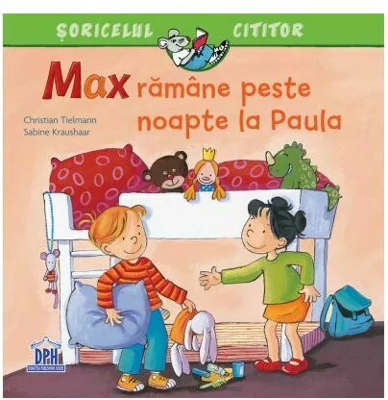 Max ramane peste noapte la Paula