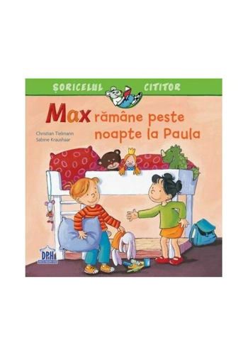 Max ramane peste noapte la Paula