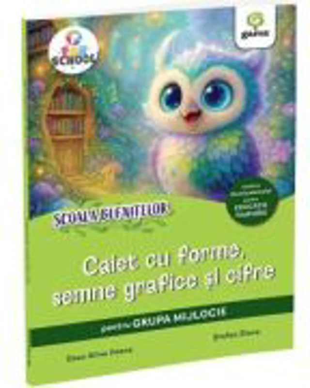 Scoala bufnitelor. Caiet cu forme, semne grafice si cifre pentru grupa mijlocie - Alina Ileana Deac
