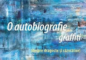 O autobiografie graffiti - Paperback brosat - Ruxandra Cesereanu - Cartier