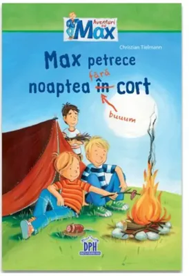 Max petrece noaptea fara cort