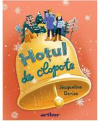 Razboiul limonadei 3. Hotul de clopote - Jacqueline Davies
