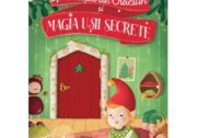 Spiridusul de Craciun si magia usii secrete - Usch Luhn