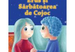 Erus si Sarbatoarea de Cojoc - Alec Blenche