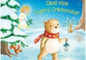 Cand vine ingerul Craciunului? - Maria Bogade