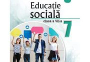 Educatie sociala. Manual clasa 7 - Roxana Mihaela Moisoiu