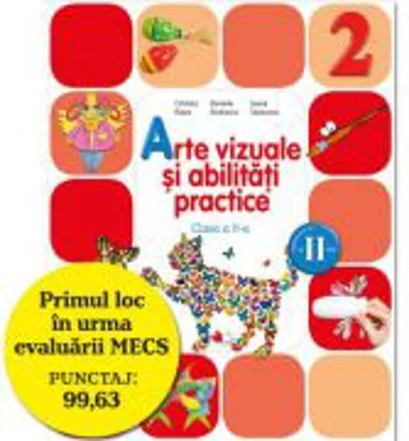 Arte vizuale si abilitati practice. Manual pentru clasa a II-a, semestrul II - Cristina Rizea