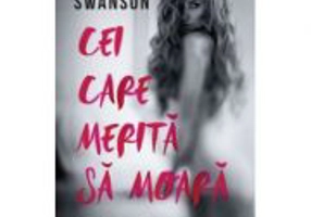 Cei care merita sa moara - Peter Swanson