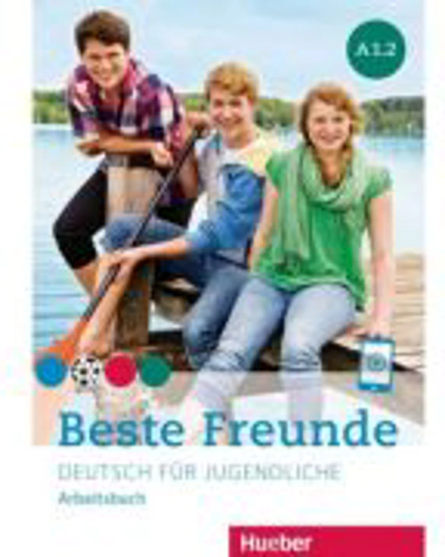 Beste Freunde A1-2, Arbeitsbuch - Christiane Seuthe, Manuela Georgiakaki, Anja Schümann