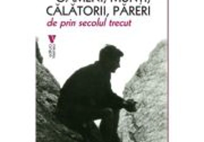 Oameni, munti, calatori, pareri - Barbu Ollanescu-Orendi