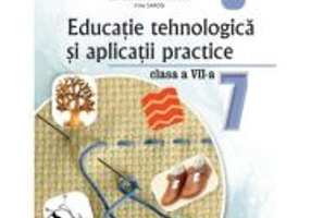 Educatie tehnologica si aplicatii practice. Manual pentru clasa a 7-a - Margareta Iulia Dima
