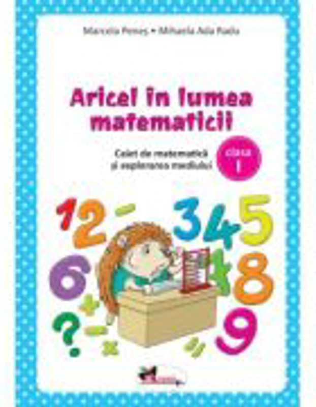 Aricel in lumea matematicii - Mihaela Ada Radu