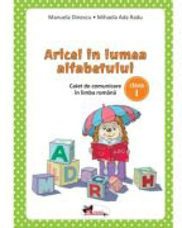 Aricel in lumea alfabetului - Mihaela Ada Radu