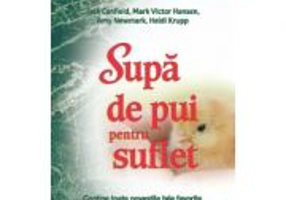 Supa de pui pentru suflet. Editie aniversara 20 - Mark Victor Hansen, Jack Canfield