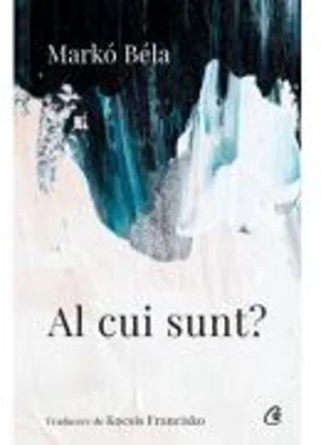 Al cui sunt? - Marko Bela