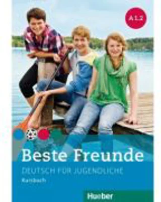 Beste Freunde A1-2, Kursbuch - Christiane Seuthe, Manuela Georgiakaki, Elisabeth Graf-Riemann