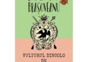 Vulturul dincolo de cornul lunii - Rodica Ojog-Brasoveanu