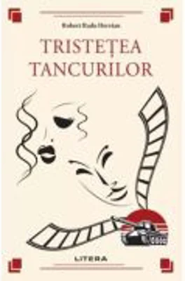 Tristetea tancurilor - Robert Radu Hervian