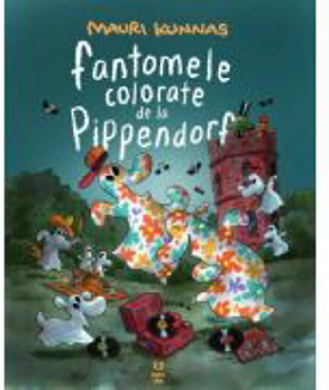 Fantomele colorate de la Pippendorf - Mauri Kunnas