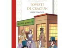 Poveste de Craciun. Editie completa - Charles Dickens
