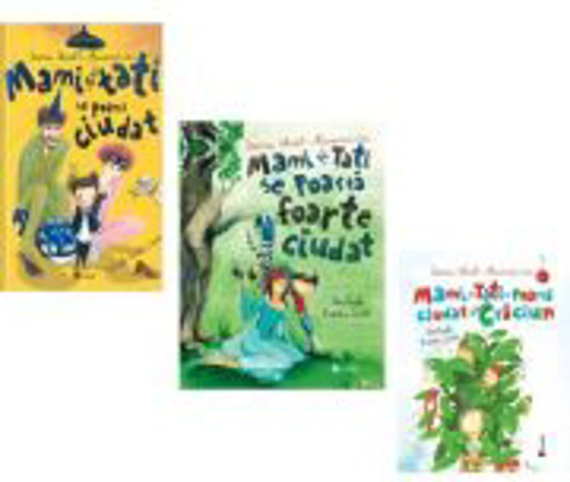 Pachet Mami si tati se poarta ciudat, 3 volume - Ioana Chicet-Macoveiciuc