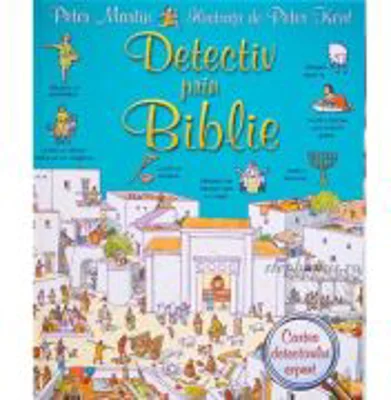 Detectiv prin Biblie - Peter Martin