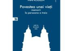 Povestea unei vieti - Stefan Manciulea