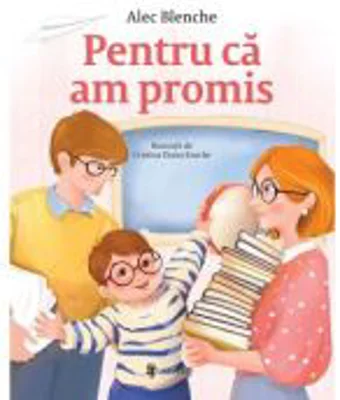Pentru ca am promis - Alec Blenche