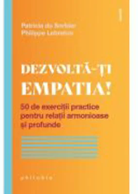 Dezvolta-ti empatia! - Patricia du Sorbier