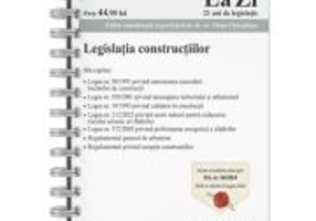 Legislatia constructiilor. Actualizat la 30. 09. 2024 - Oana Ruxandra Gherghina
