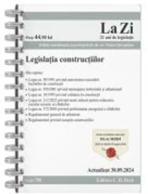 Legislatia constructiilor. Actualizat la 30. 09. 2024 - Oana Ruxandra Gherghina
