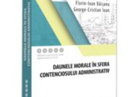 Daunele morale in sfera contenciosului administrativ - Mihai Baesu
