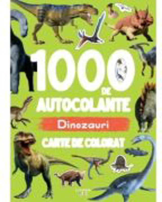 1000 de autocolante. Dinozauri. Carte de colorat