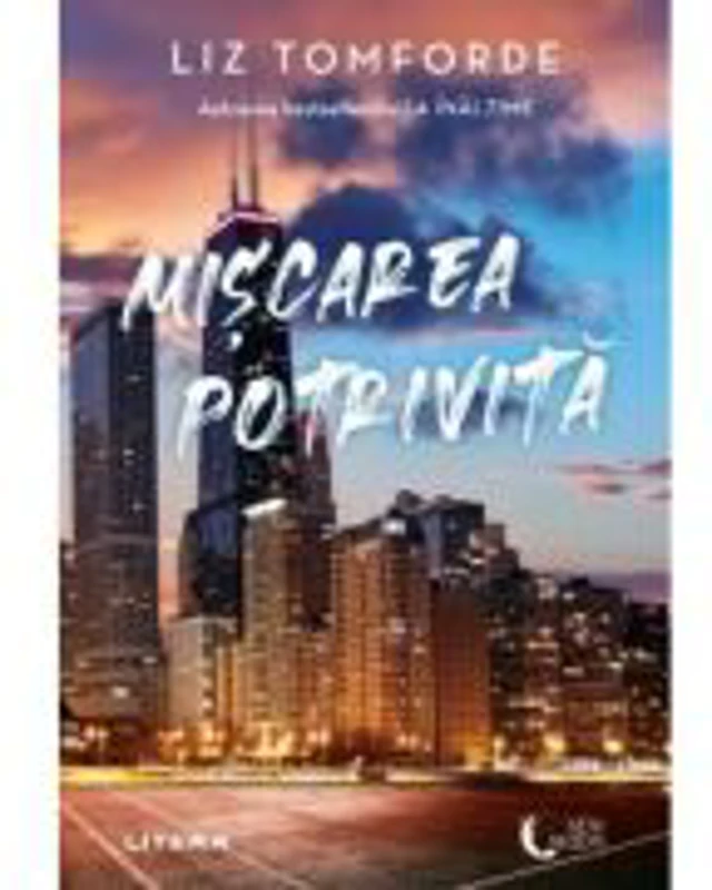 Miscarea potrivita - Liz Tomforde