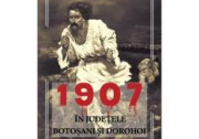 1907, in judetele Botosani si Dorohoi - Gica Manole