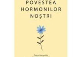 Povestea hormonilor nostri - Max Nieuwdorp