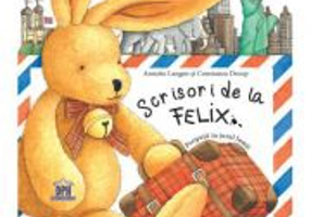 Scrisori de la Felix - Annette Langen. Ilustratii de Constanza Droop