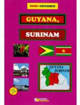 Guyana, Surinam - Doru Ciucescu
