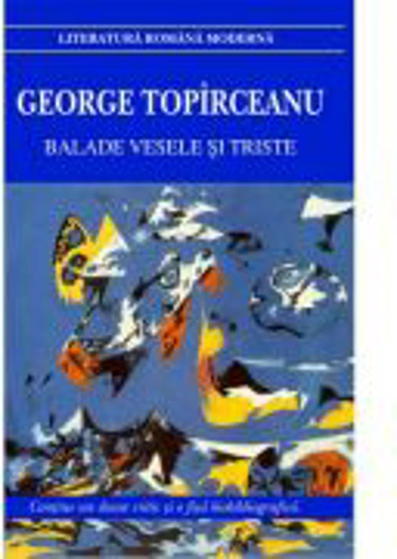 Balade vesele si triste - George Topirceanu