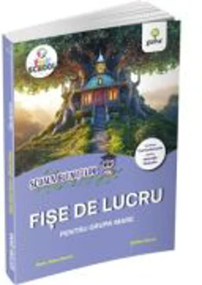 Scola bufnitelor. Fise de lucru pentru grupa mare - Alina Ileana Deac
