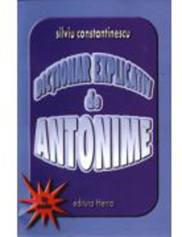 Dictionar explicativ de antonime