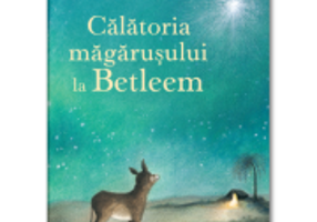 Calatoria magarusului la Betleem - Daniela Drescher