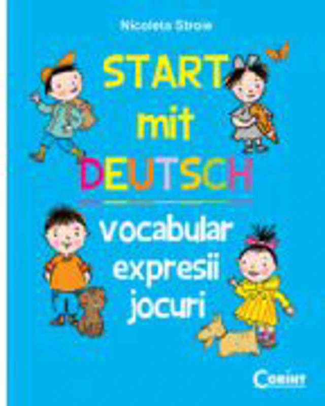 Start mit deutsch. Vocabular, expresii, jocuri